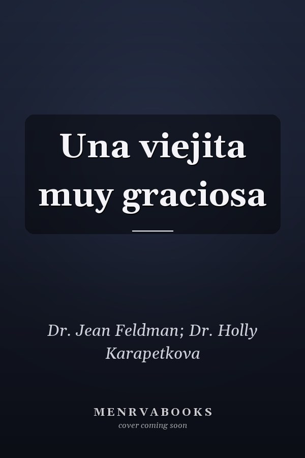 Una viejita muy graciosa