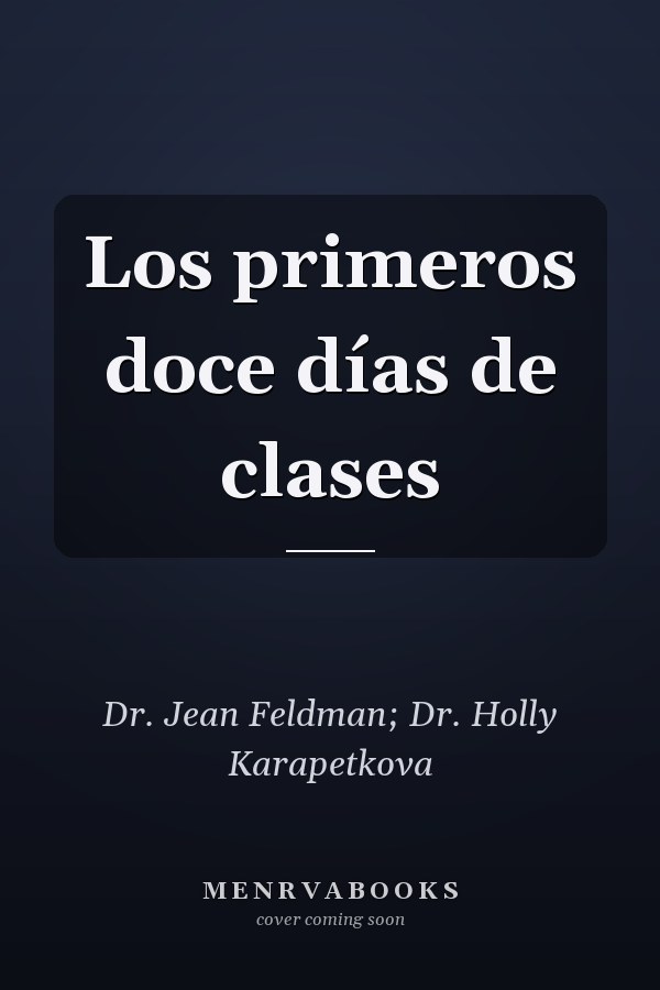 Los primeros doce días de clases