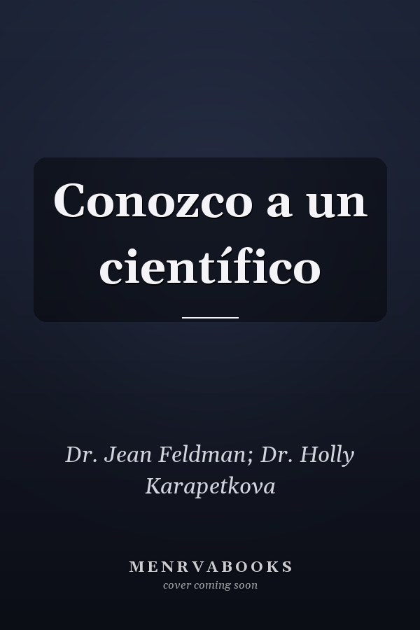 Conozco a un científico