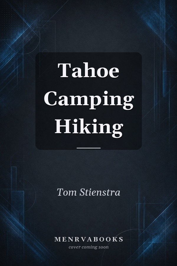Tahoe Camping Hiking