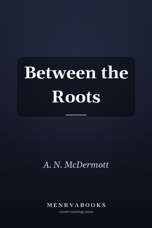 Between the Roots