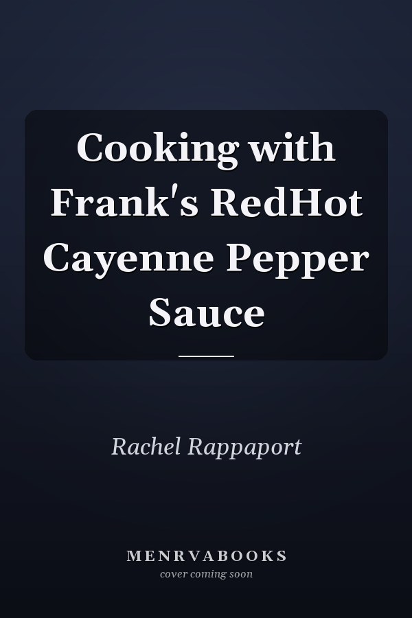 Cooking with Frank's RedHot Cayenne Pepper Sauce