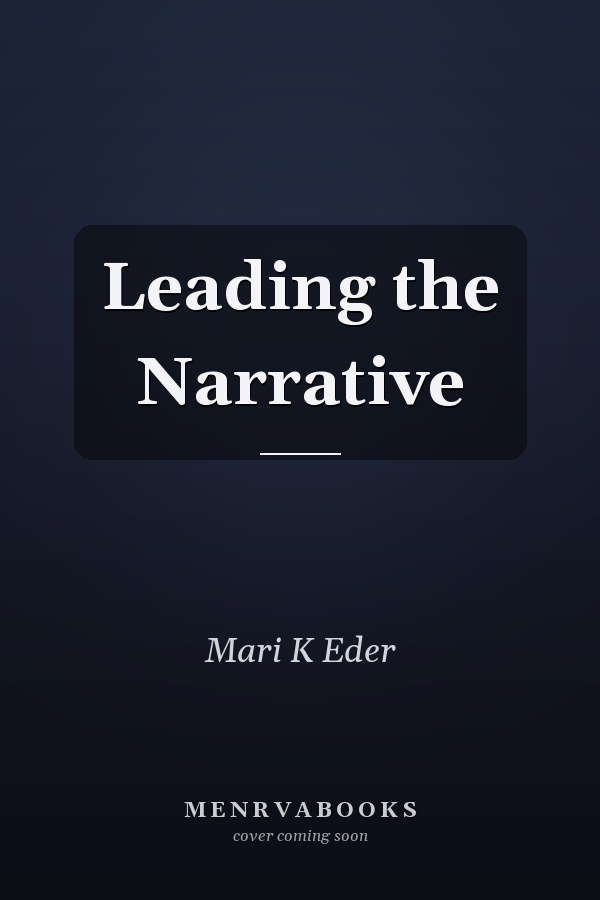 Leading the Narrative