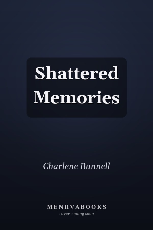 Shattered Memories