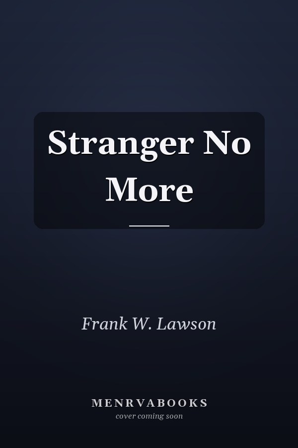 Stranger No More