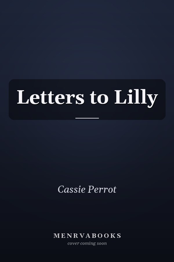 Letters to Lilly