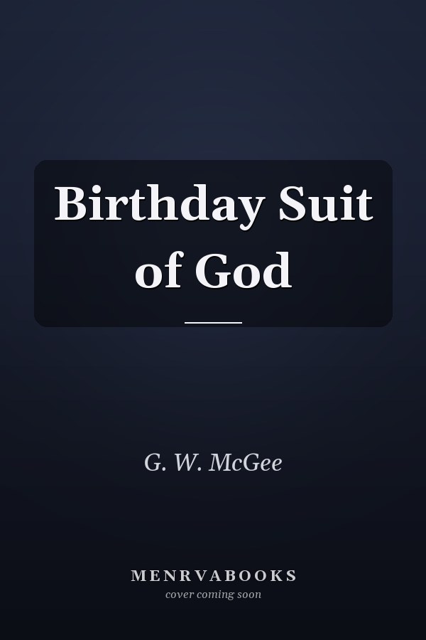 Birthday Suit of God