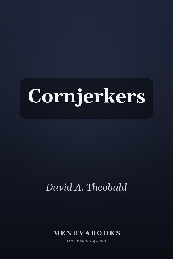 Cornjerkers
