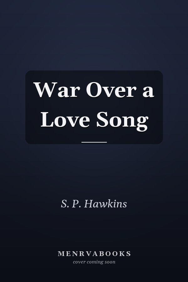 War Over a Love Song