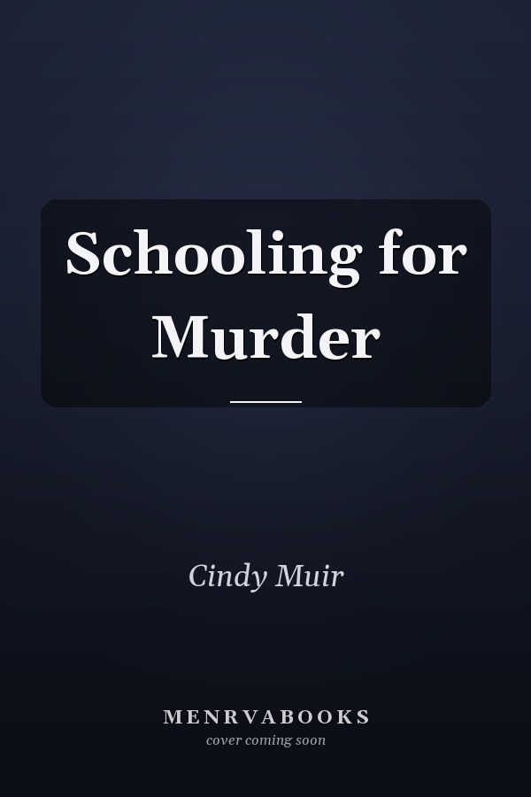 Schooling for Murder