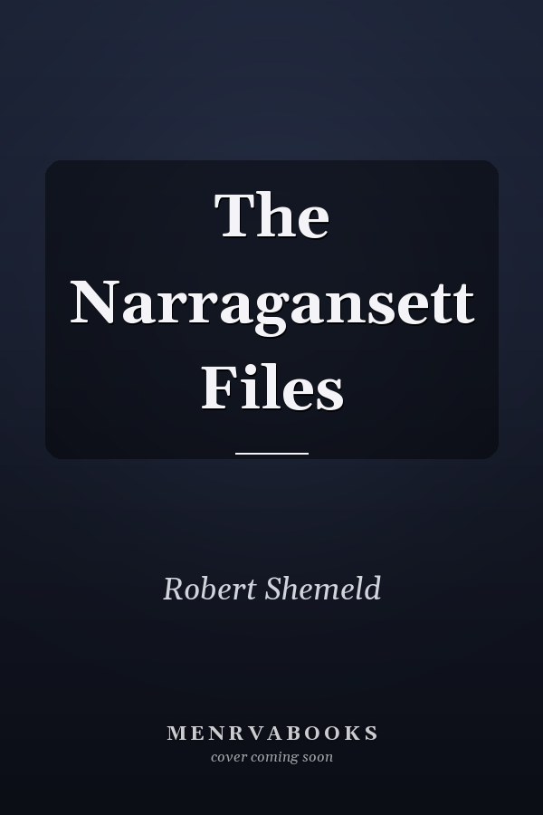 The Narragansett Files