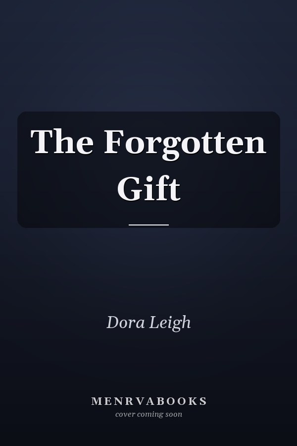 The Forgotten Gift