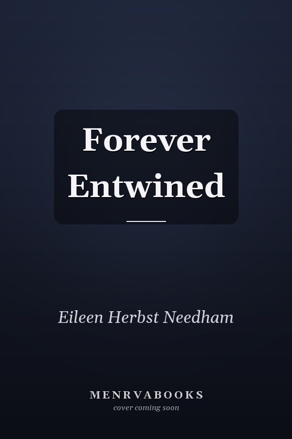 Forever Entwined