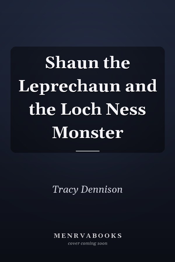 Shaun the Leprechaun and the Loch Ness Monster