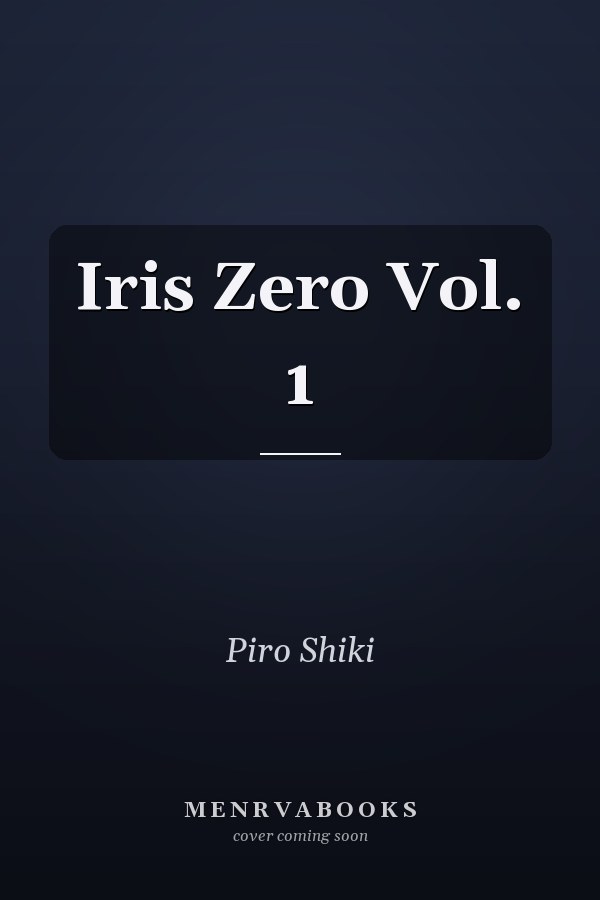 Iris Zero Vol. 1