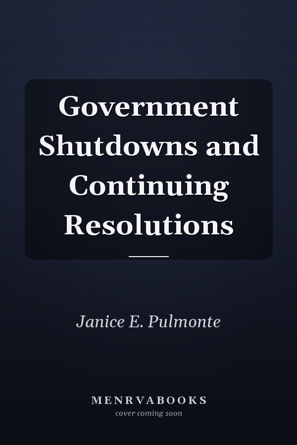 Government Shutdowns and Continuing Resolutions