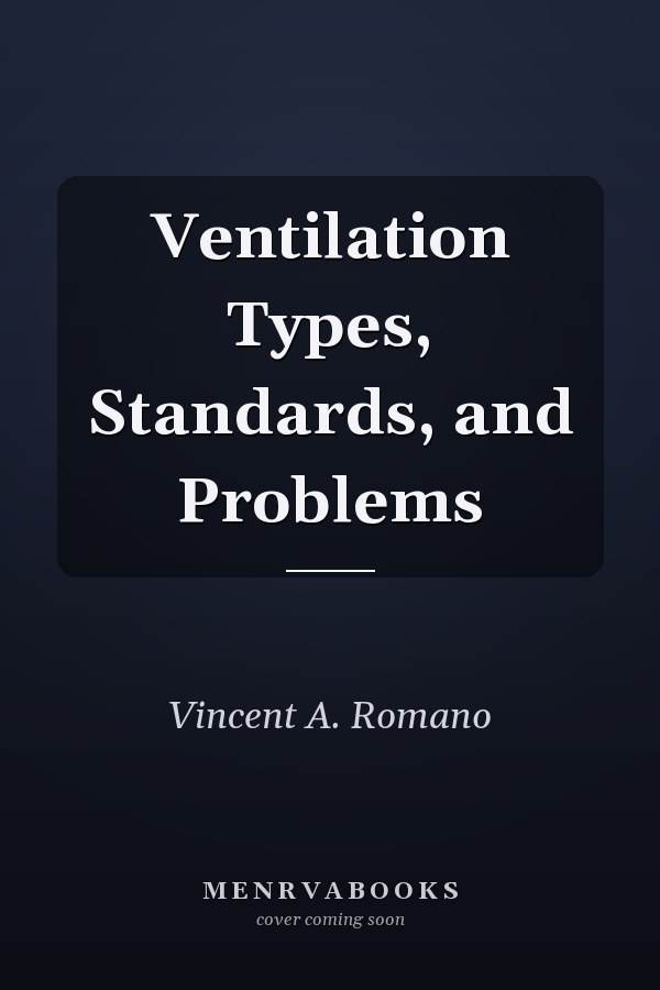 Ventilation Types, Standards, and Problems