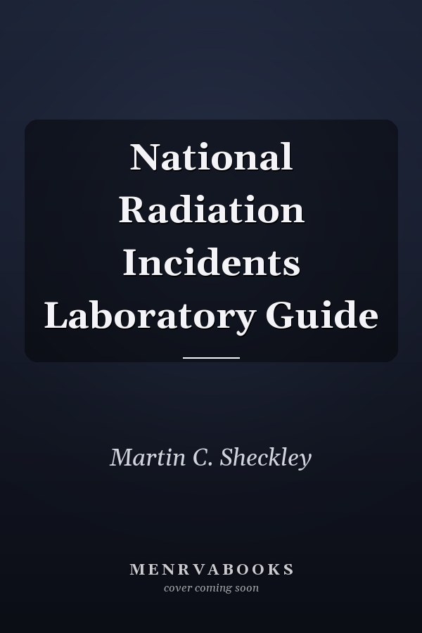 National Radiation Incidents Laboratory Guide
