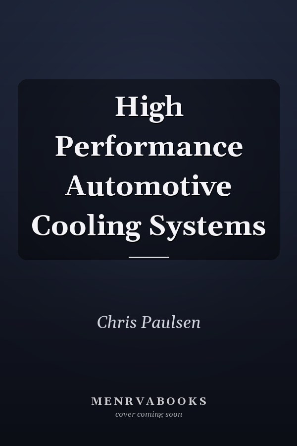 High Performance Automotive Cooling Systems