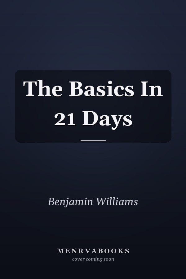 The Basics In 21 Days