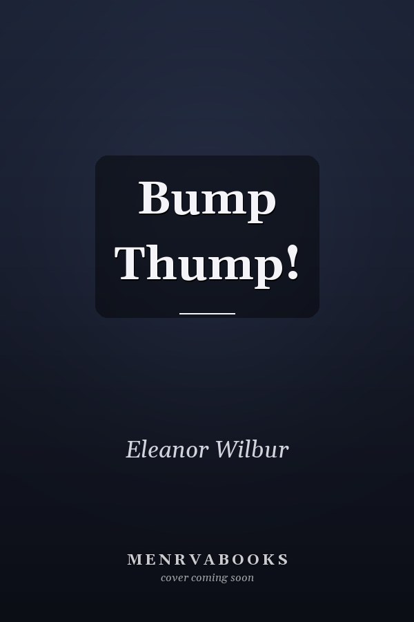 Bump Thump!