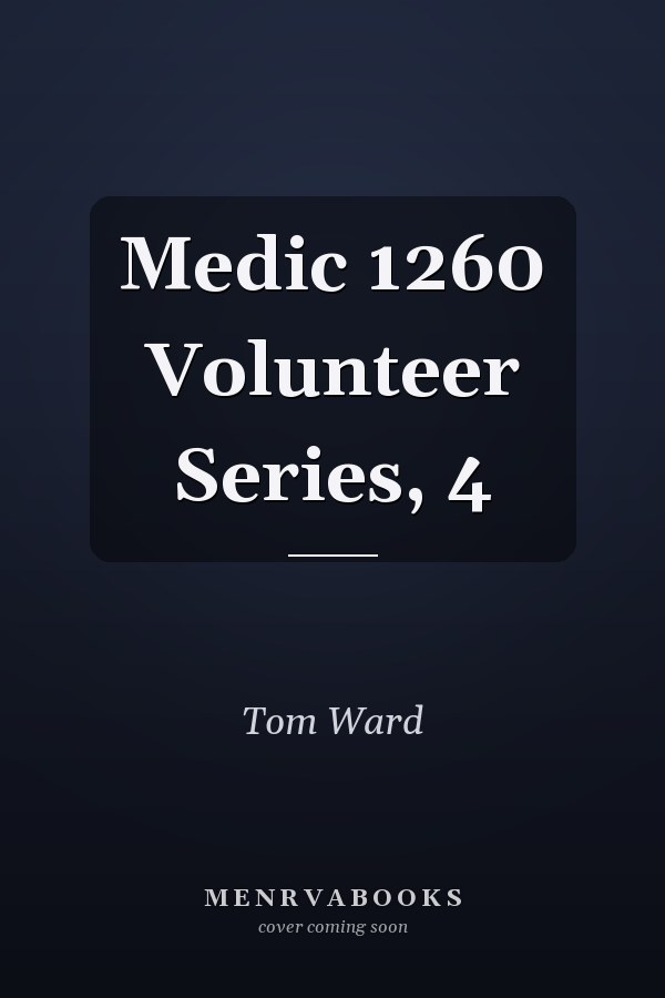 Medic 1260 Volunteer Series, 4