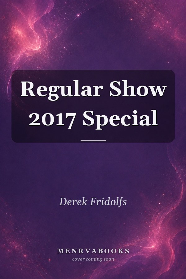 Regular Show 2017 Special