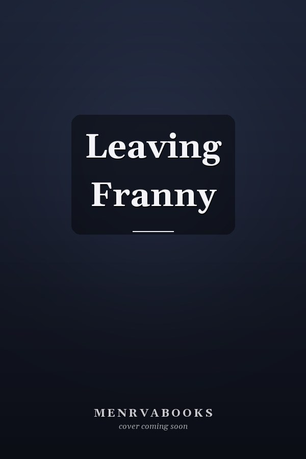 Leaving Franny