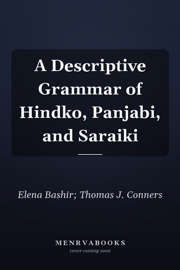 A Descriptive Grammar of Hindko, Panjabi, and Saraiki