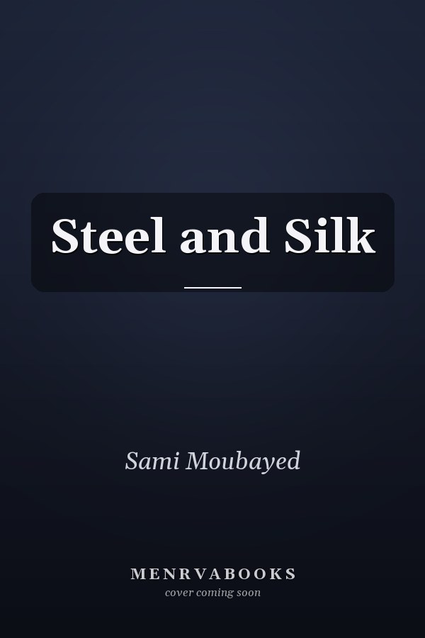 Steel and Silk