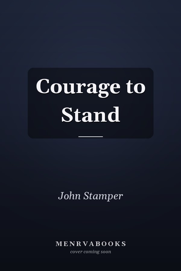 Courage to Stand