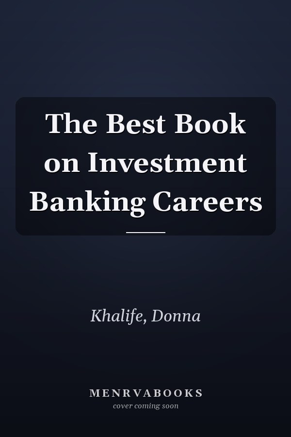 The Best Book on Investment Banking Careers