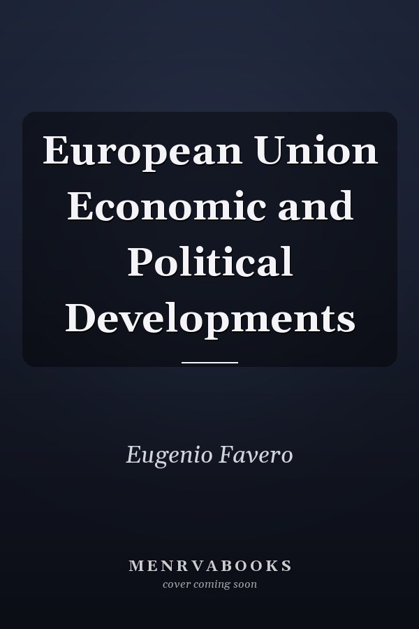 European Union Economic and Political Developments