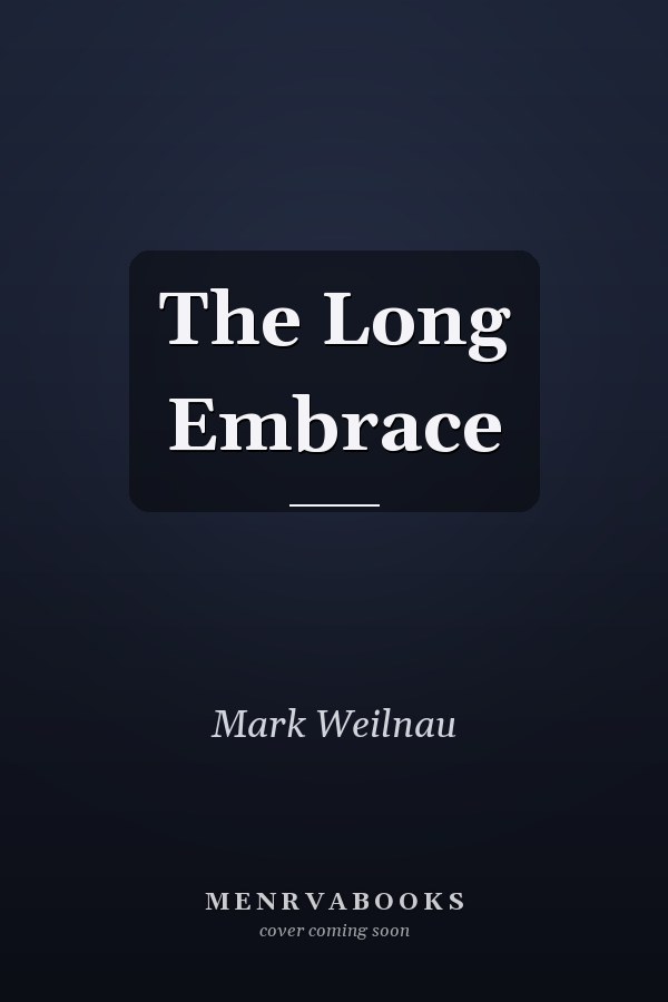 The Long Embrace