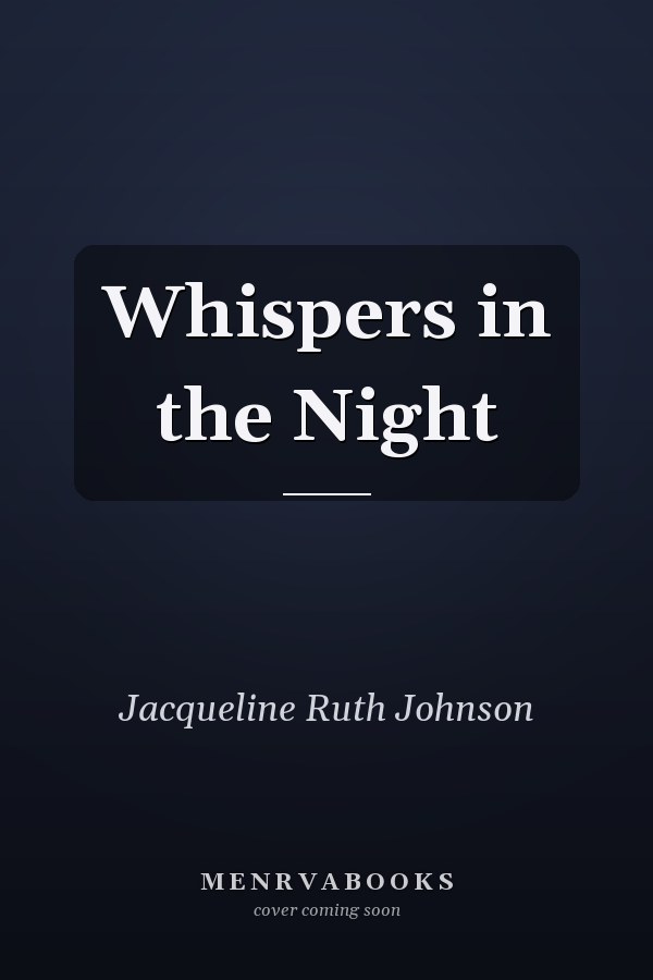 Whispers in the Night