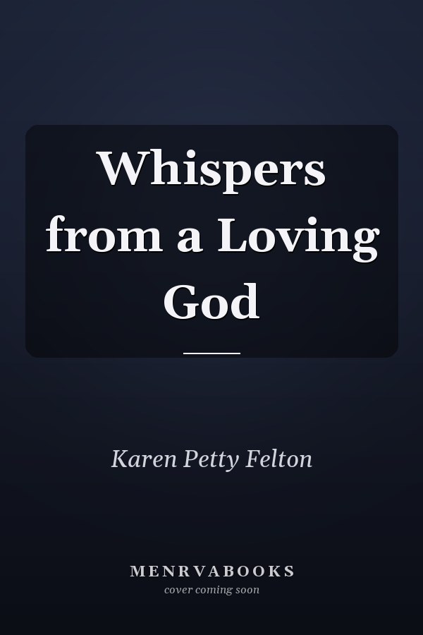 Whispers from a Loving God