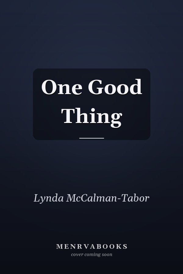 One Good Thing
