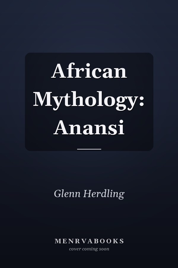 African Mythology: Anansi