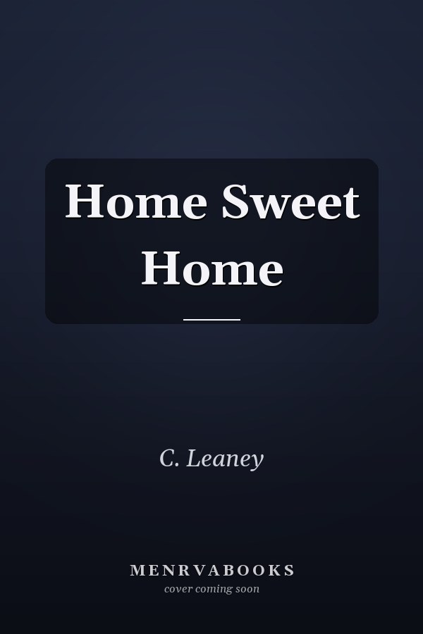 Home Sweet Home