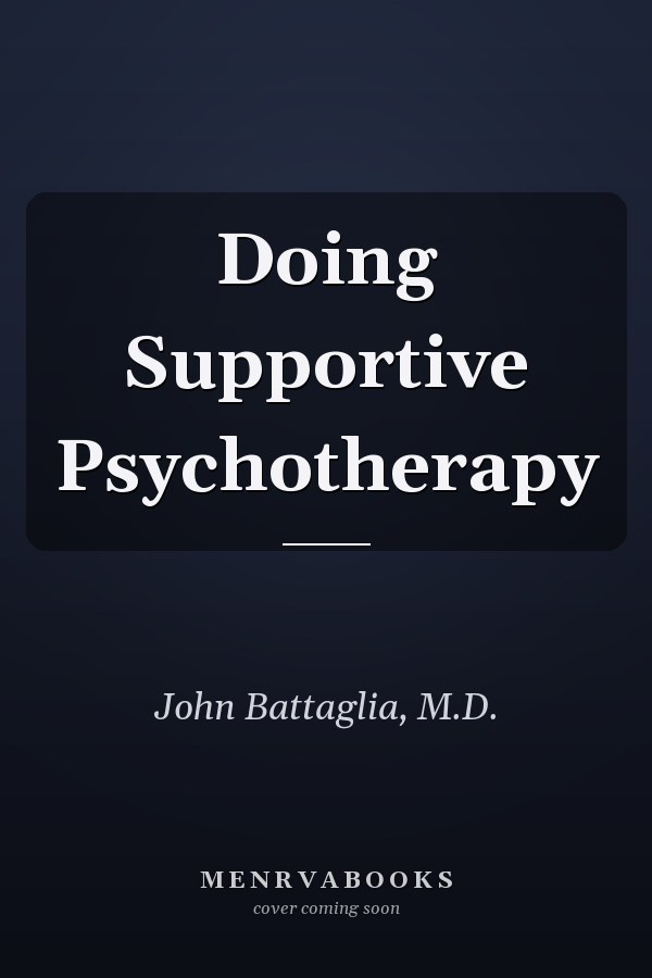 Doing Supportive Psychotherapy