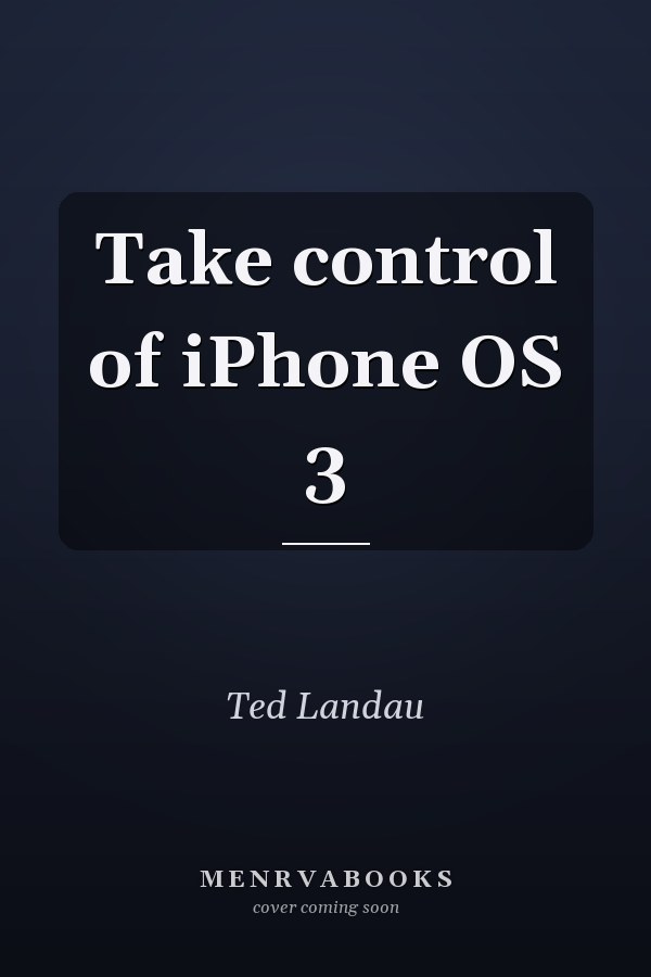 Take control of iPhone OS 3