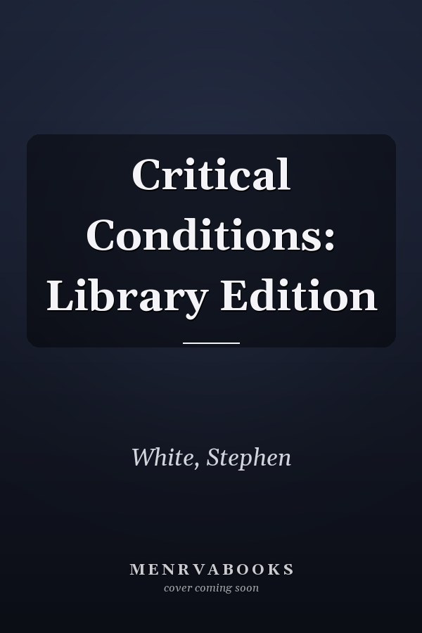 Critical Conditions: Library Edition