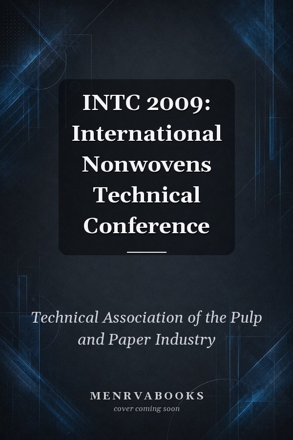 INTC 2009: International Nonwovens Technical Conference
