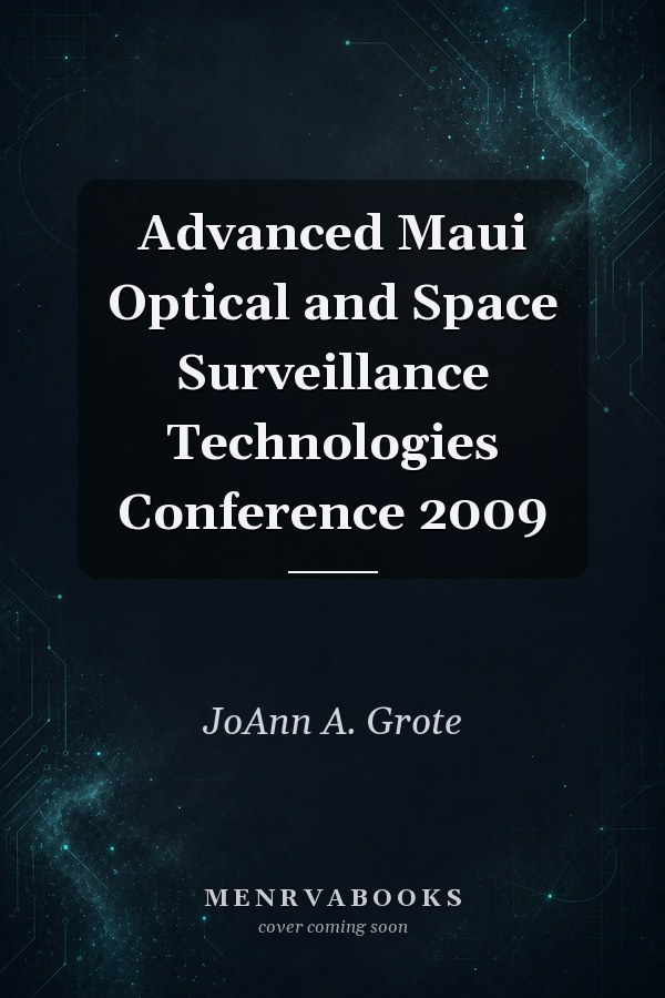 Advanced Maui Optical and Space Surveillance Technologies Conference 2009