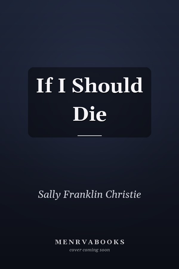 If I Should Die