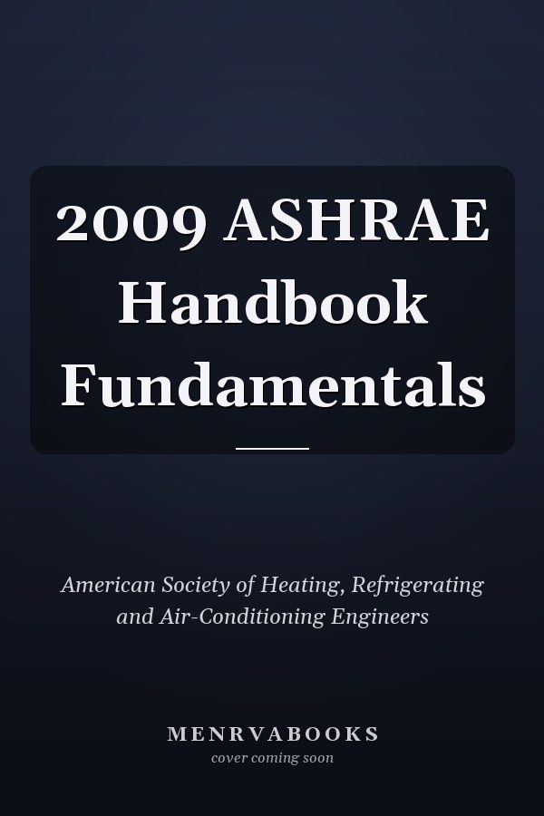 2009 ASHRAE Handbook Fundamentals