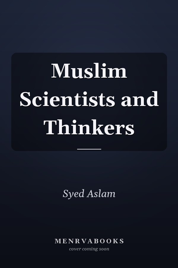 Muslim Scientists and Thinkers