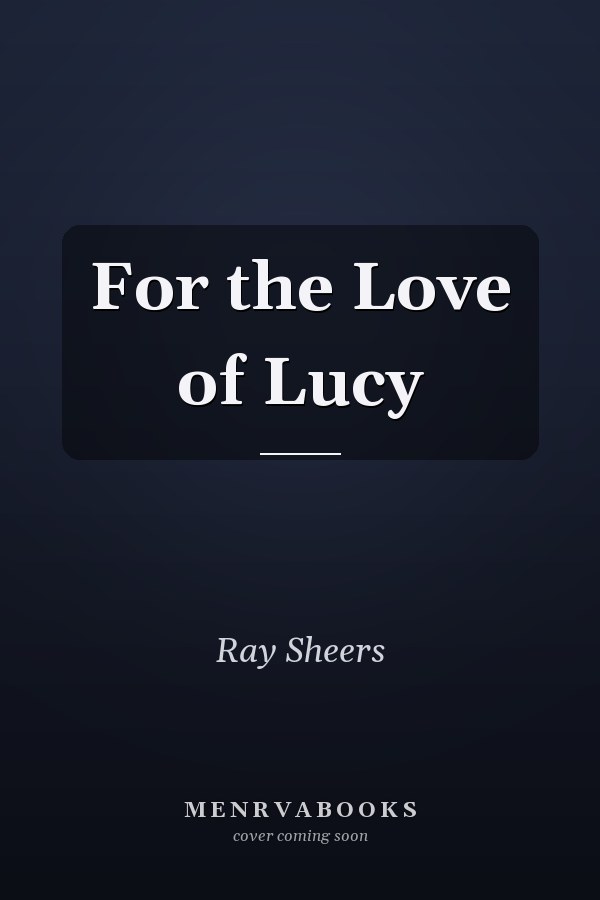 For the Love of Lucy