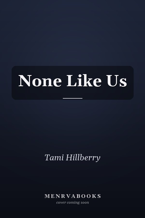 None Like Us