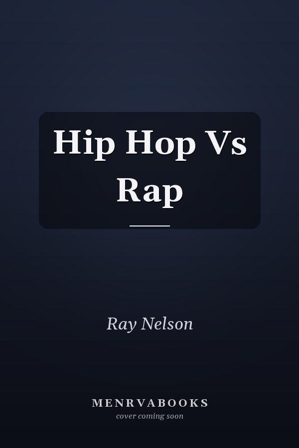 Hip Hop Vs Rap